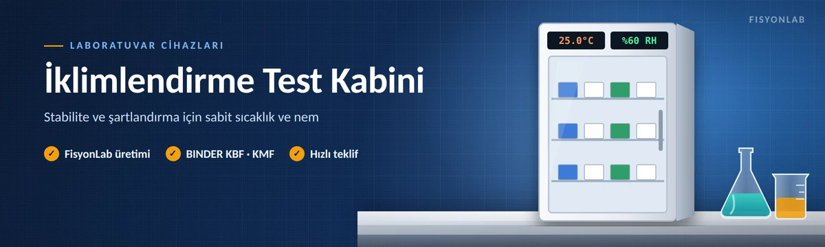 FisyonLab iklimlendirme ve şartlandırma stabilite test kabini