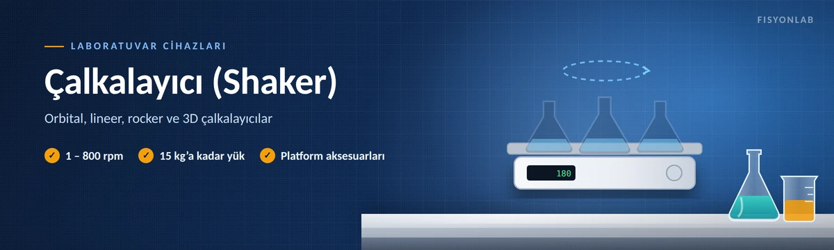 FisyonLab orbital, lineer ve 3D çalkalayıcılar