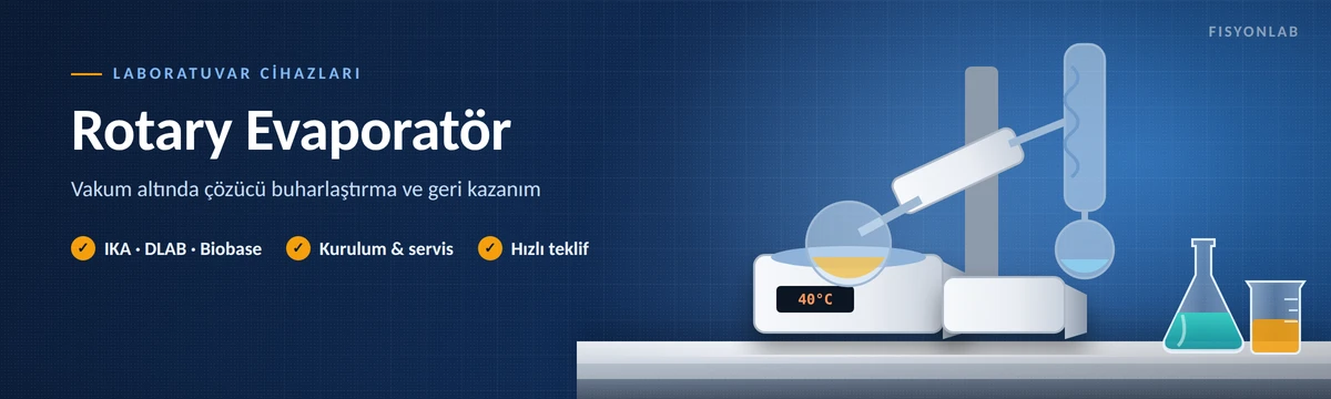 FisyonLab rotary evaporatör döner buharlaştırıcı