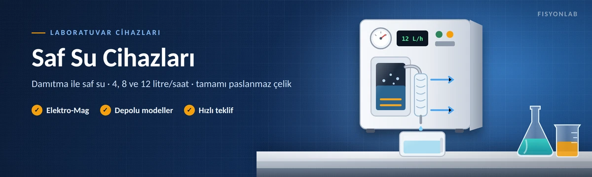 Saf su cihazı: damıtma ile saf su üreten laboratuvar distilatörü
